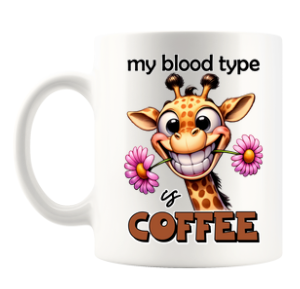 MY BLOOD TYPE IS COFFEE