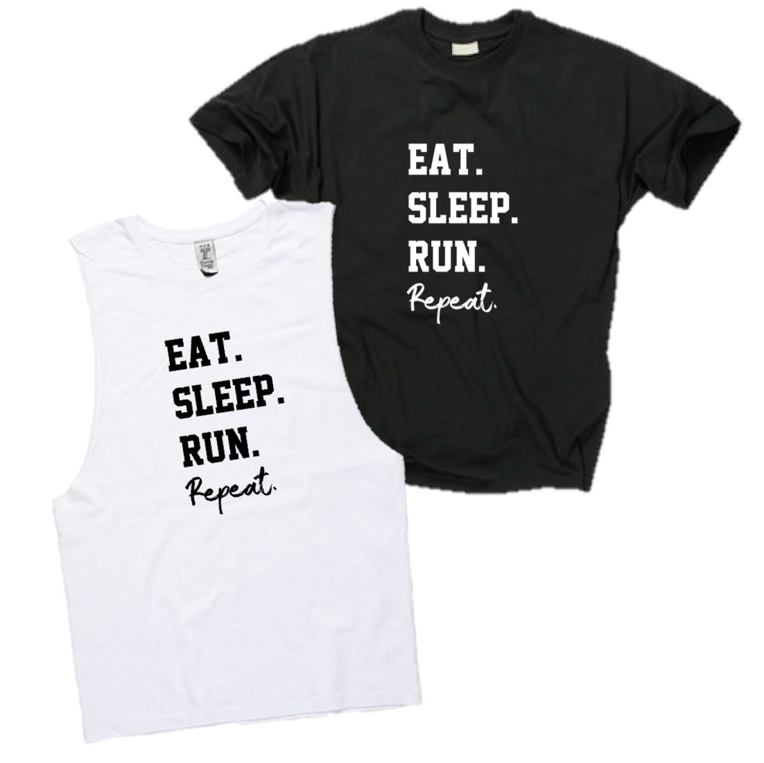 EAT. SLEEP. RUN. REPEAT