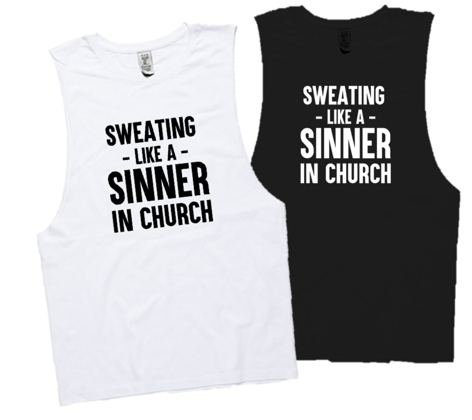 SWEATING LIKE A SINNER..