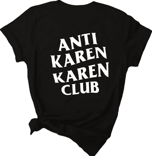 ANTI KAREN KAREN CLUB