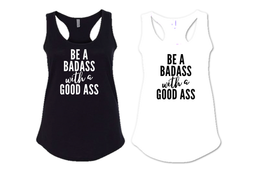 BE A BADASS