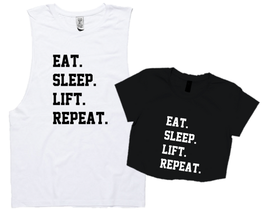 EAT. SLEEP. LIFT. REPEAT