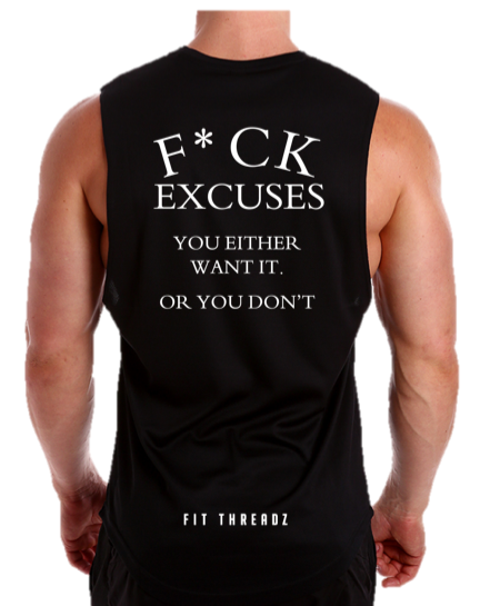 F*CK EXCUSES.