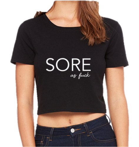 SORE AS FUCK