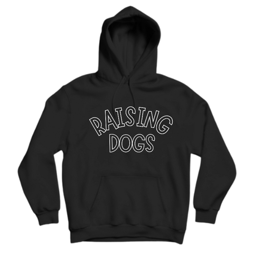 RAISING DOGS