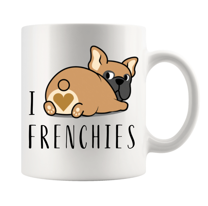 I LOVE FRENCHIES