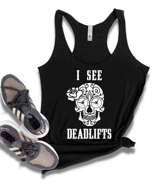 I SEE DEADLIFTS