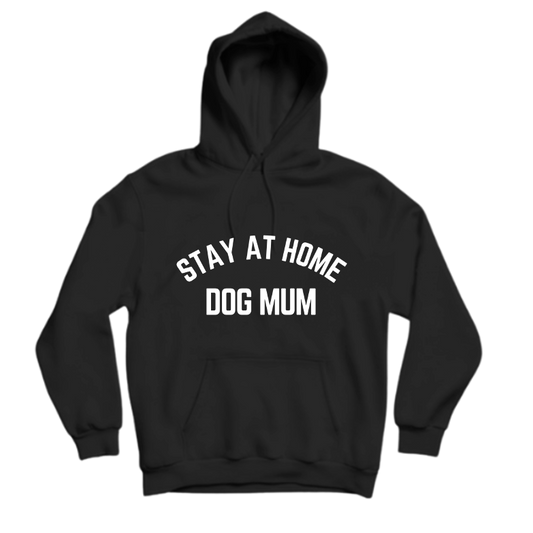 STAY AT HOME DOG MUM