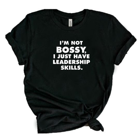 I'M NOT BOSSY